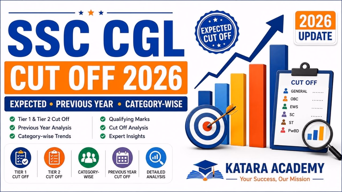 SSC CGL Cut Off 2026: Expected Cut Off, Previous Year Cut Off & Category-wise Analysis